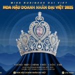 Vương miện Hoa hậu Doanh nhân Đại Việt 2025 chính thức lộ diện: Hào quang giữa đại ngàn Tây Nguyên